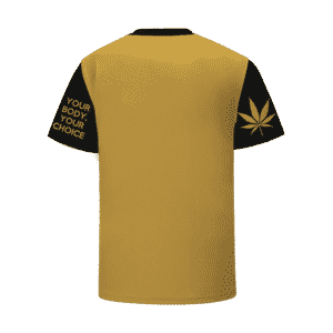 Your Body Your Choice Cool Colorful Marijuana T-Shirt