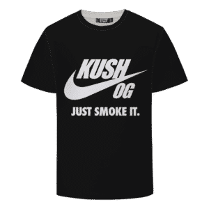 OG Kush Just Smoke It Nike Inspired Dope Black T-shirt