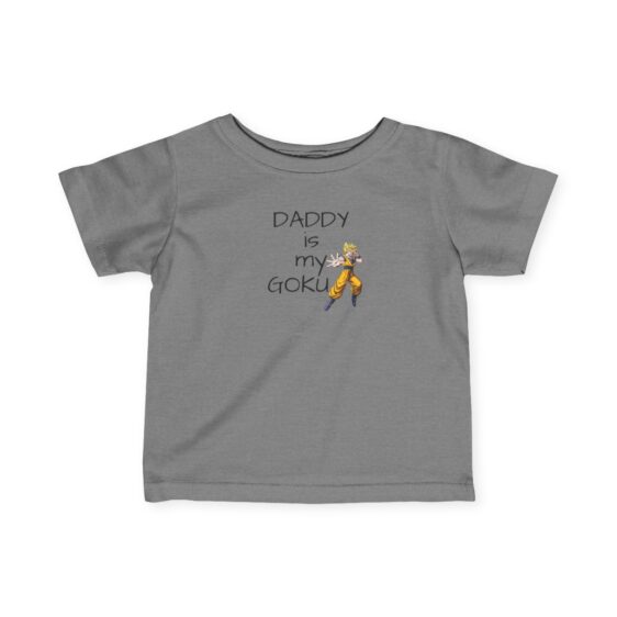 Dragon Ball Z Daddy Is My Goku Cool Excellent Infant T-shirt