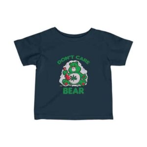 Don't Care Bear Smoking Weed Bong Hemp 420 Baby Shirt
