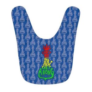 Can't We All Just Get a Bong Rastafarian Colors Baby Bib