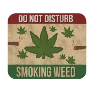 Do Not Disturb Smoking Weed Warning Sign Gaming Mouse Pad