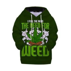 I Feel The Need For Weed Logo Unique Marijuana Kids Hoodie