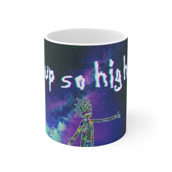 Up So High Rick Sanchez Trippy Galaxy 420 Weed Coffee Mug