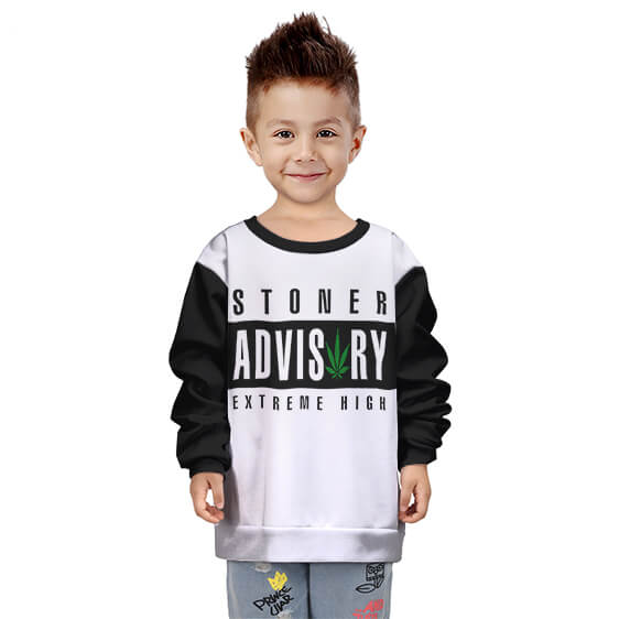 Cool Stoner Advisory Extremely High White Kids Sweatshirt