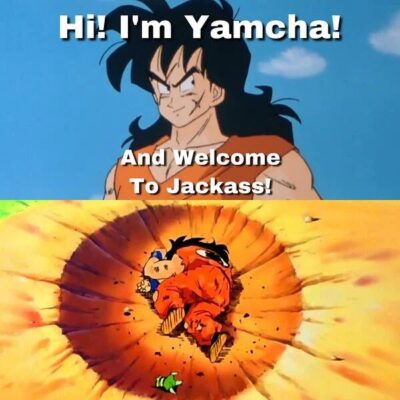 Hi I'm Yamcha And Welcome To Jackass Dragon Ball Z Meme