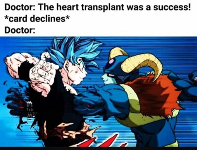 The Heart Transplant Was A Success Dragon Ball Z Meme